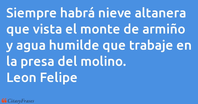 Leon felipe: siempre habrá nieve altanera que vista el monte d Claus dalby juledekorationer